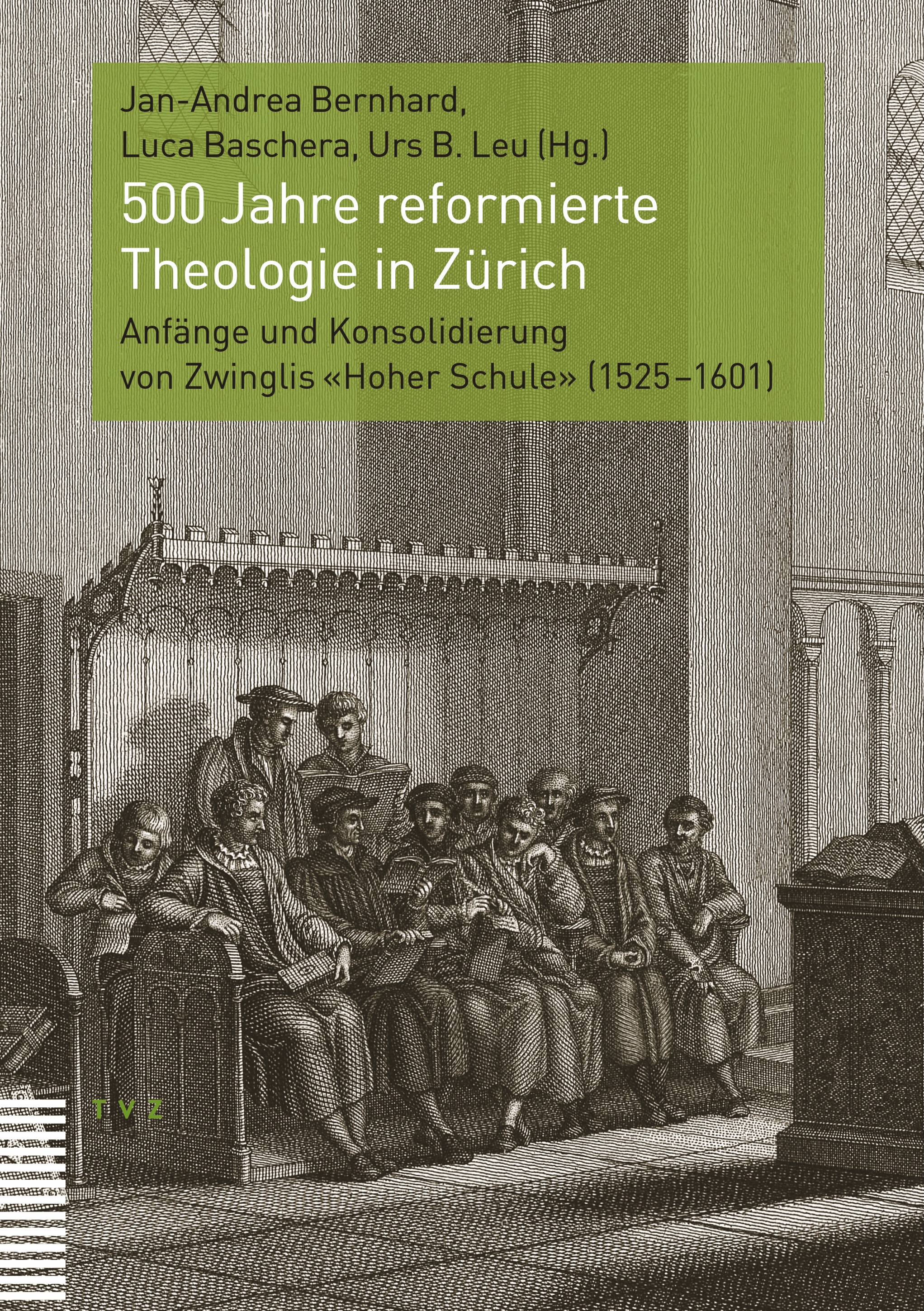Cover Image of "500 Jahre reformierte Theologie in Zürich" (2025)